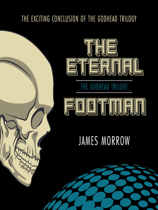 Title details for The Eternal Footman by James Morrow - Available